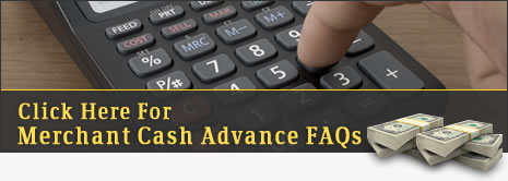 First Working Capital - Merchant Cash Advance FAQs
